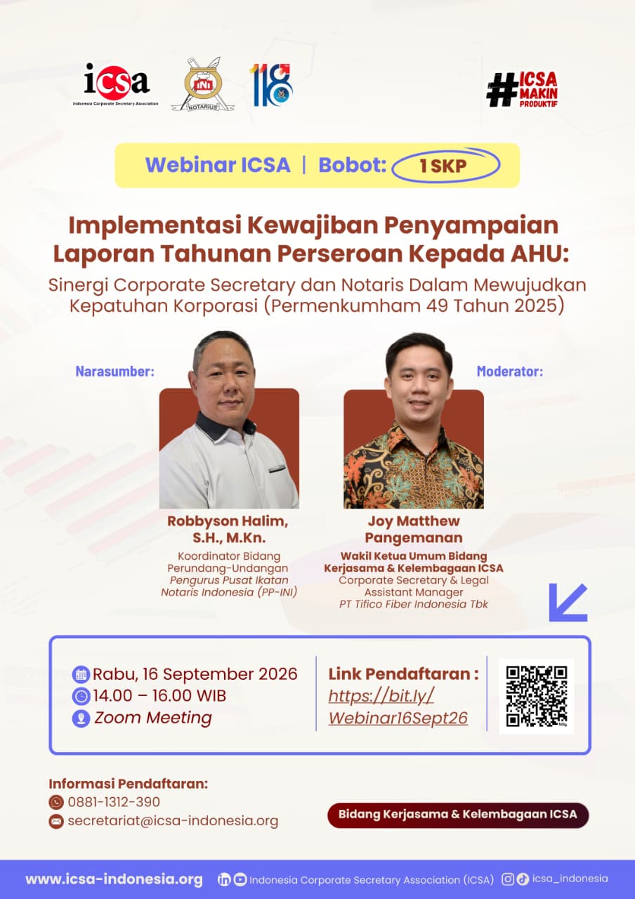 Webinar "Implementasi Kewajiban Penyampaian Laporan Tahunan Perseroan Kepada AHU: Sinergi Corporate Secretary dan Notaris Dalam Mewujudkan Kepatuhan Korporasi (Permenkumham 49 Tahun 2025)"